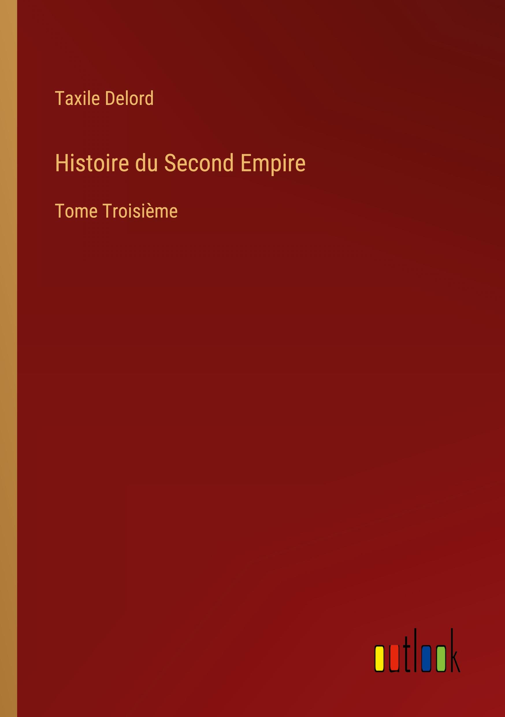 Vorderes Coverbild Histoire du Second Empire