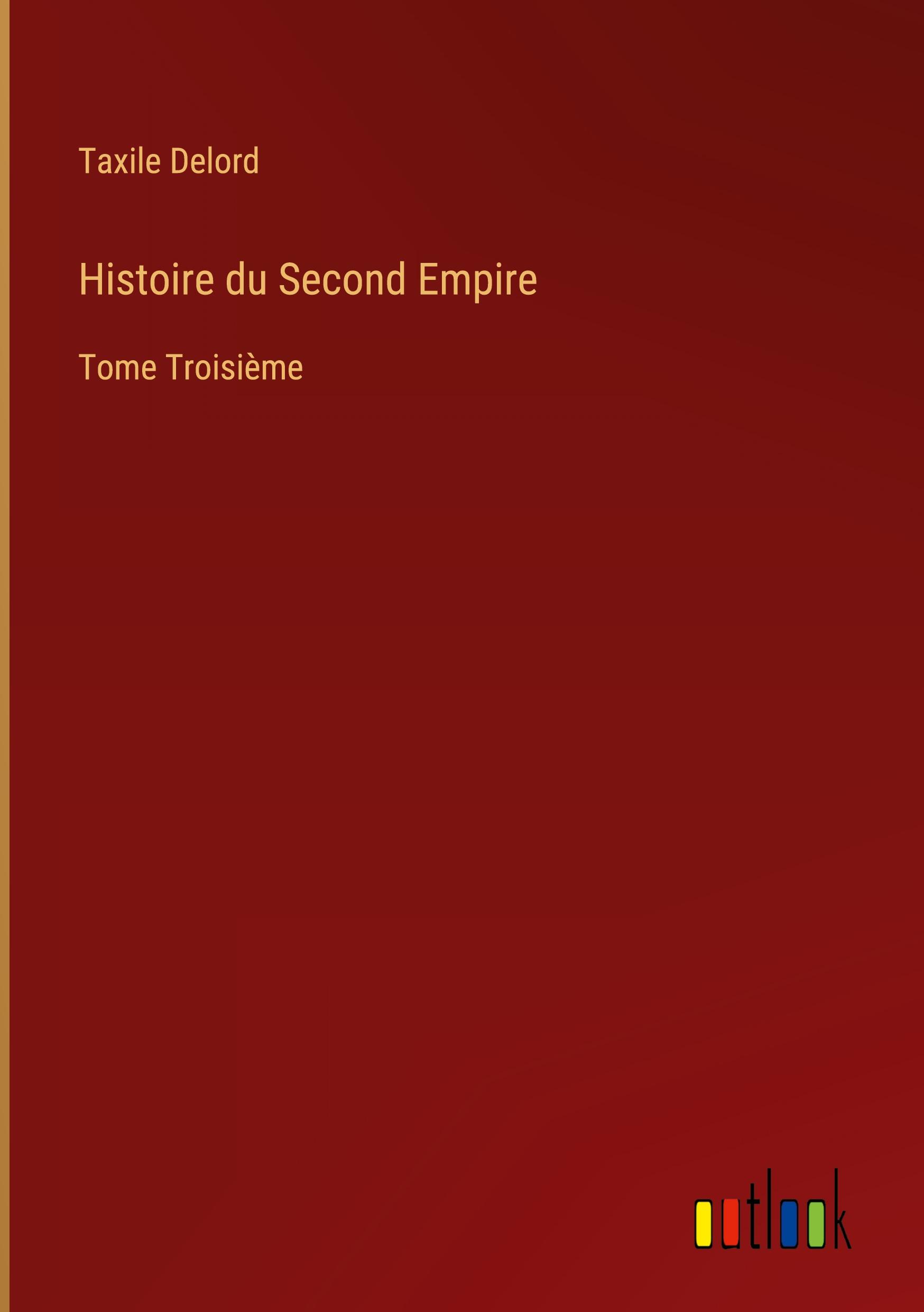 Vorderes Coverbild Histoire du Second Empire