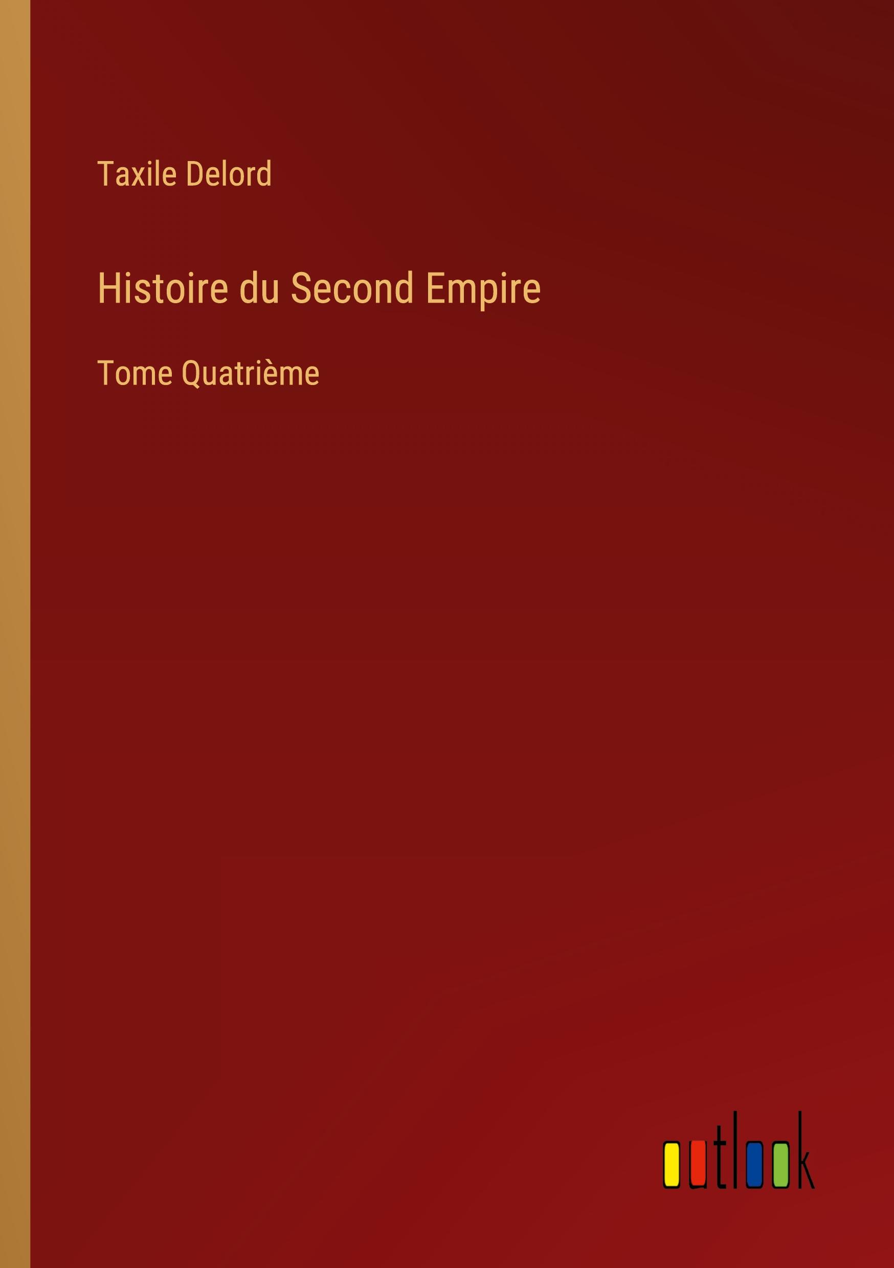 Vorderes Coverbild Histoire du Second Empire