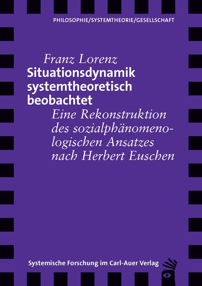 Vorderes Coverbild Situationsdynamik systemtheoretisch beobachtet