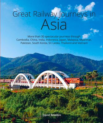 Vorderes Coverbild Great Railway Journeys in Asia