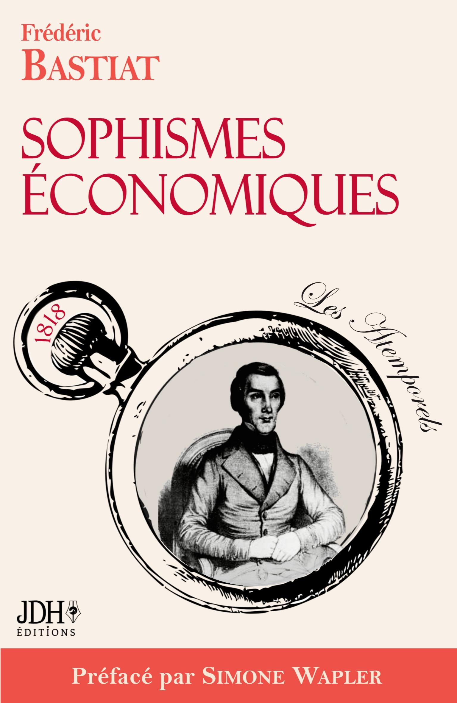 Vorderes Coverbild Sophismes économiques, préfacé par Simone Wapler