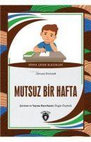 Vorderes Coverbild Mutsuz Bir Hafta Dünya Cocuk Klasikleri 7-12 Yas