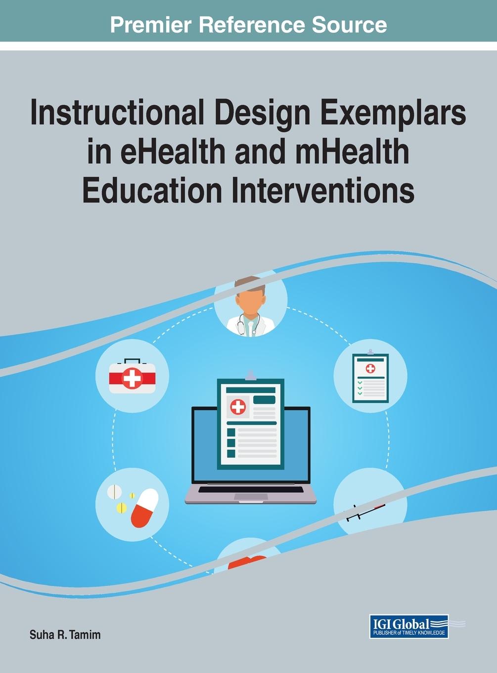 Vorderes Coverbild Instructional Design Exemplars in eHealth and mHealth Education Interventions