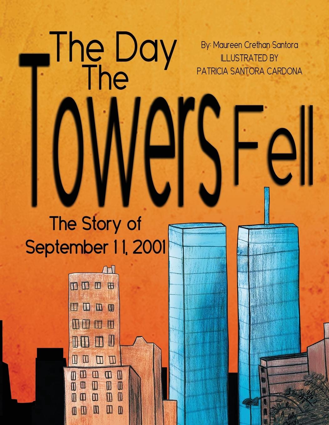 Vorderes Coverbild The Day the Towers Fell