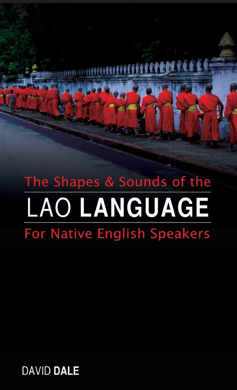 Vorderes Coverbild The Shapes and Sounds of the Lao Language