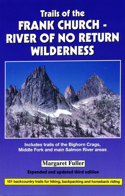 Vorderes Coverbild Trails of the Frank Church-River of No Return Wilderness
