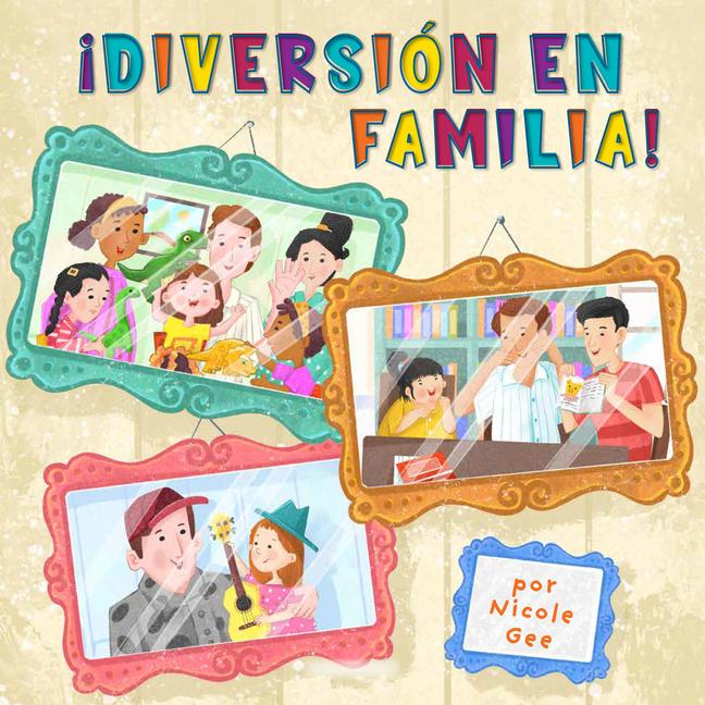Vorderes Coverbild ¡Diversión En Familia! (Family Fun)
