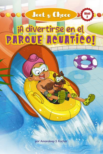 Vorderes Coverbild Jeet Y Choco: ¡A Divertirse En El Parque Acuático! (Jeet and Fudge: Fun at the Waterpark)