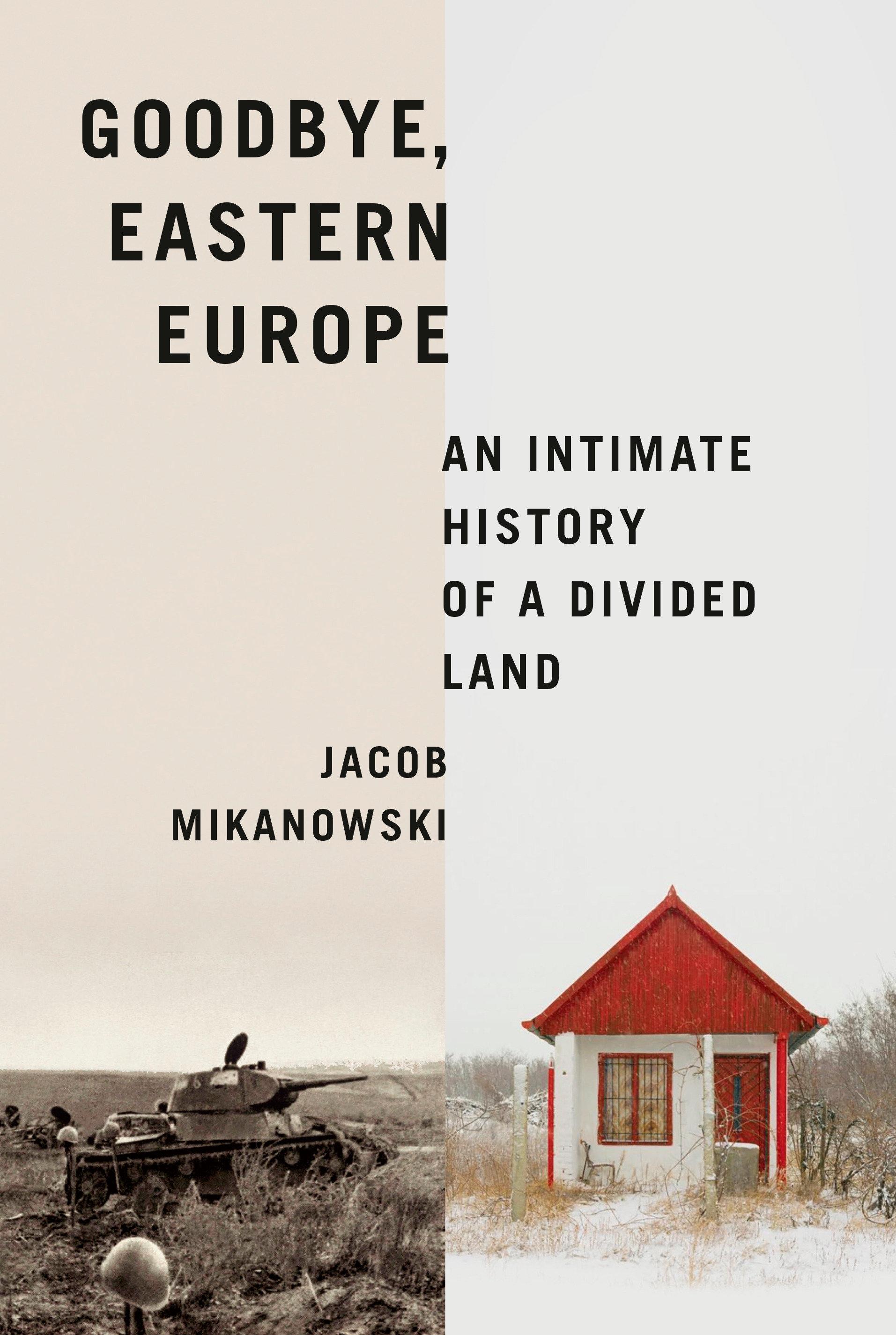 Vorderes Coverbild Goodbye, Eastern Europe