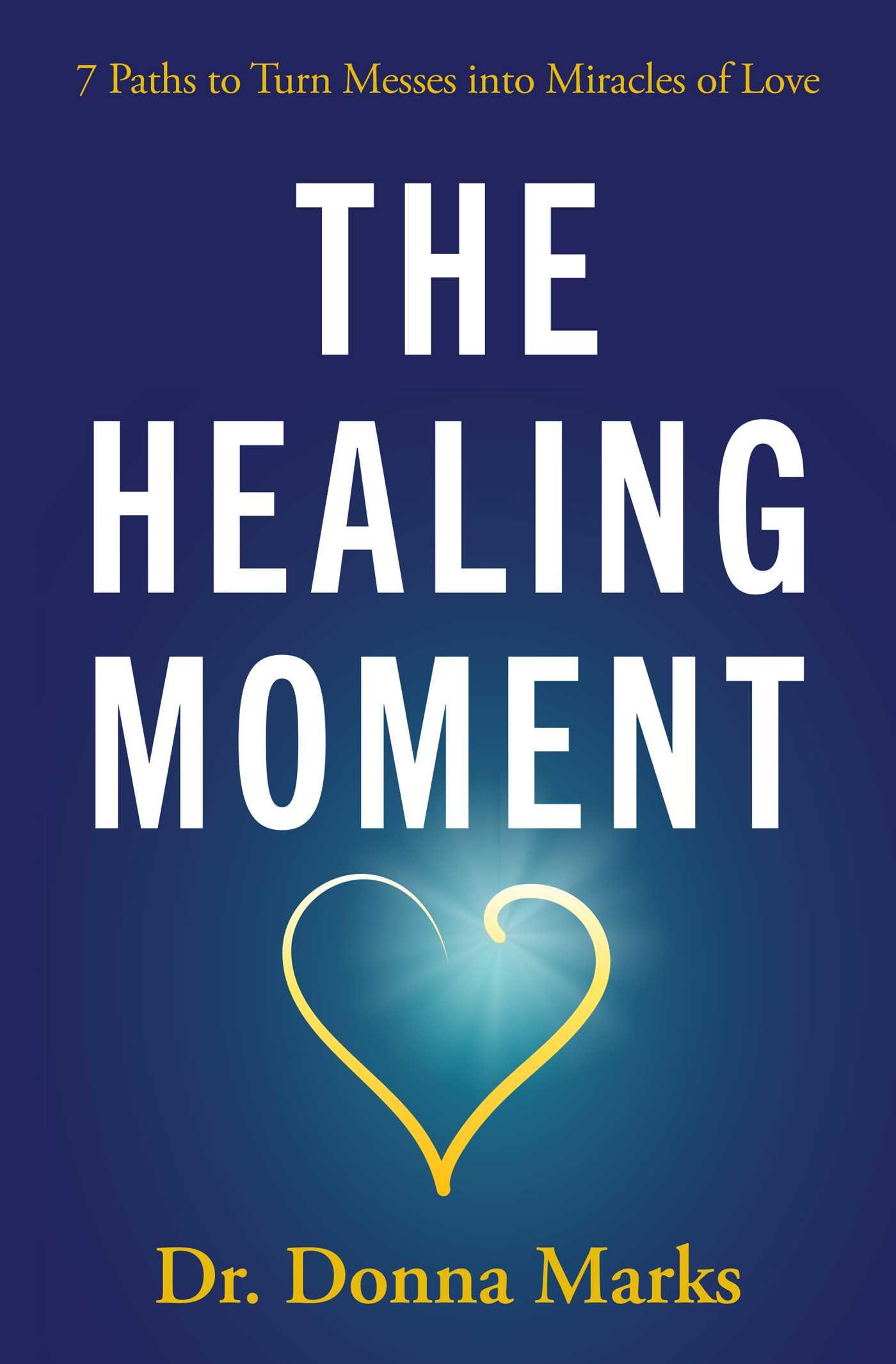 Vorderes Coverbild The Healing Moment