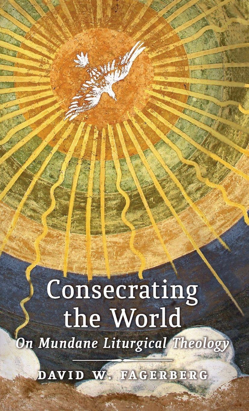 Vorderes Coverbild Consecrating the World