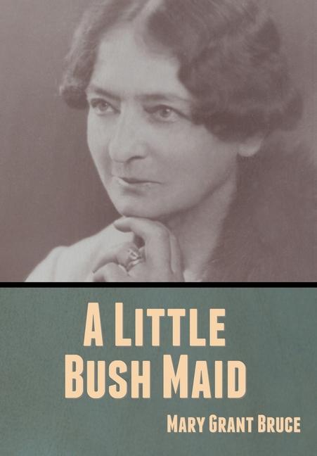 Vorderes Coverbild A Little Bush Maid
