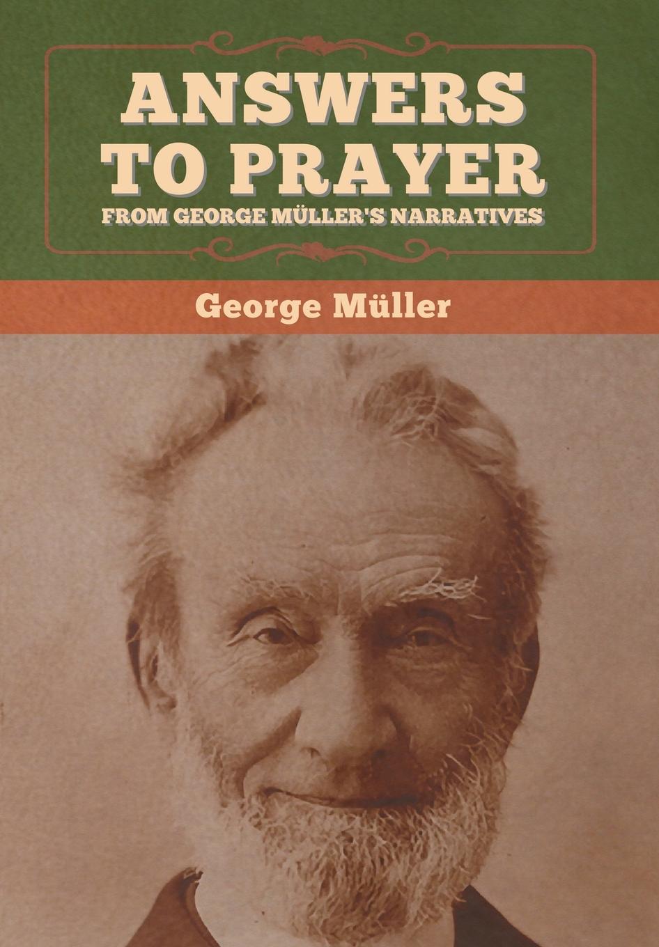 Vorderes Coverbild Answers to Prayer, from George Müller's Narratives