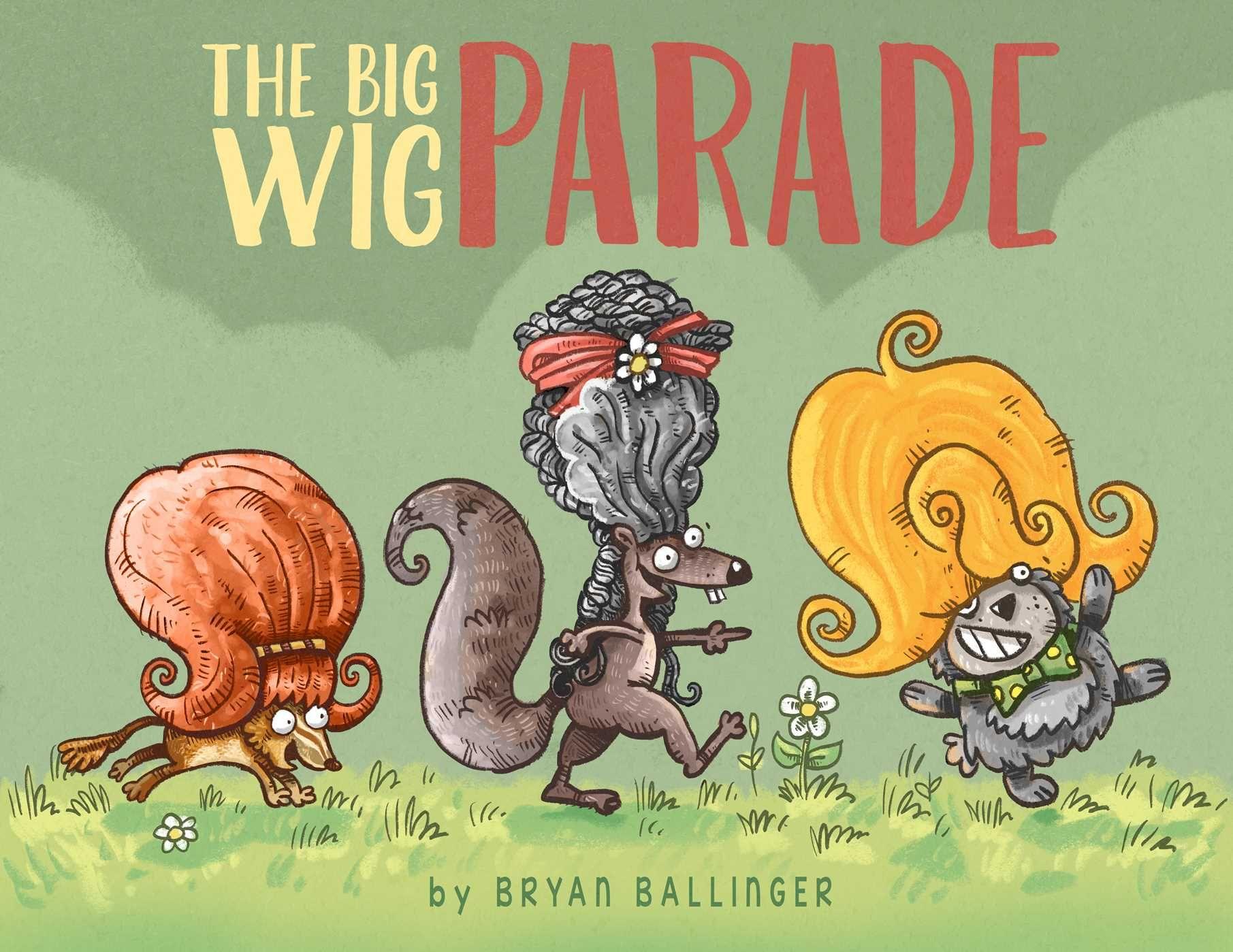 Vorderes Coverbild The Big Wig Parade