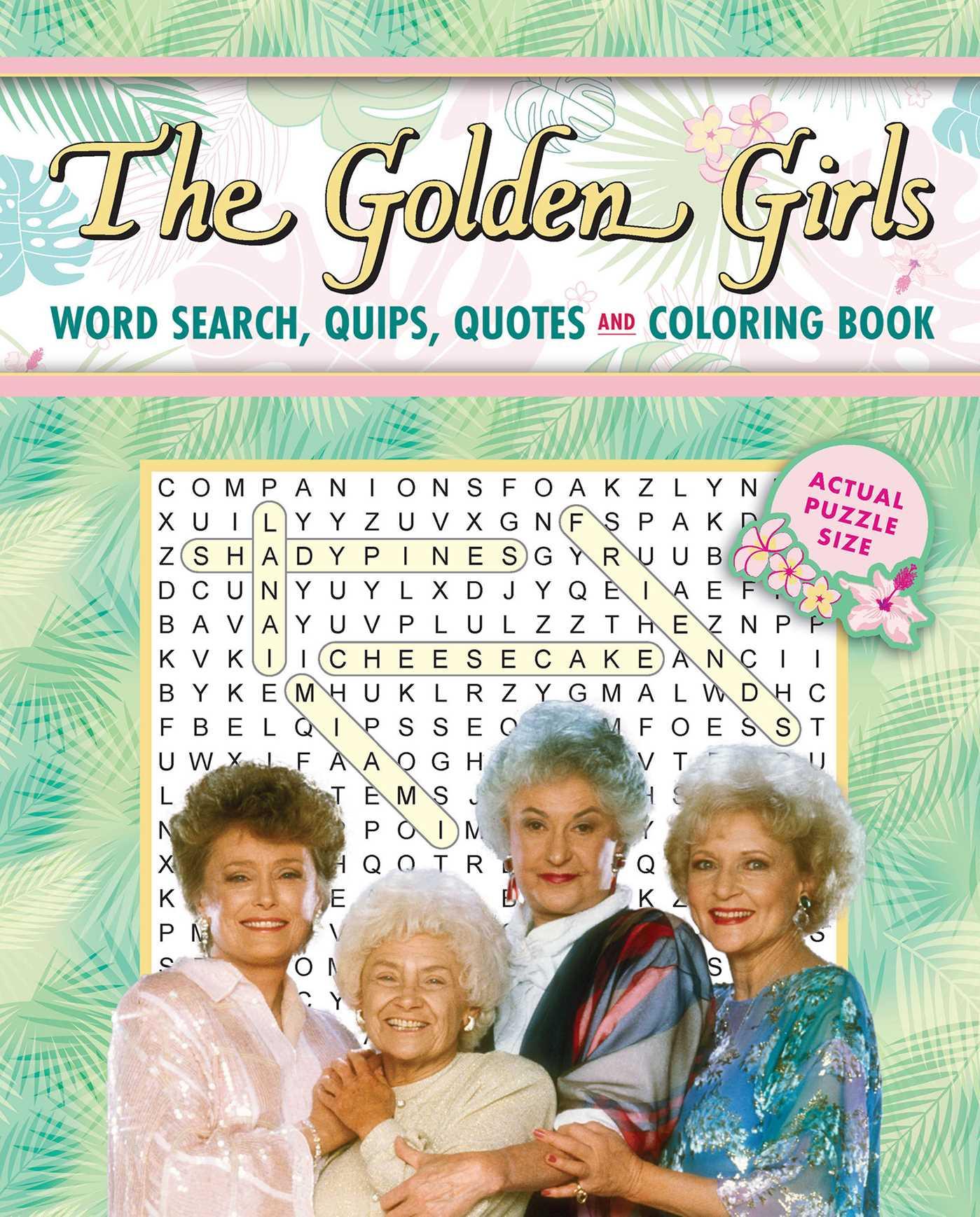 Vorderes Coverbild The Golden Girls Word Search, Quips, Quotes and Coloring Book