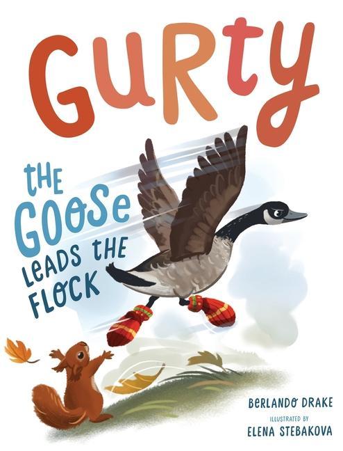 Vorderes Coverbild Gurty the Goose Leads the Flock
