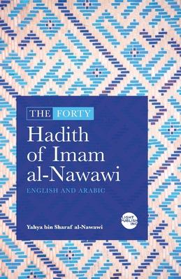Vorderes Coverbild The Forty Hadith of Imam al-Nawawi