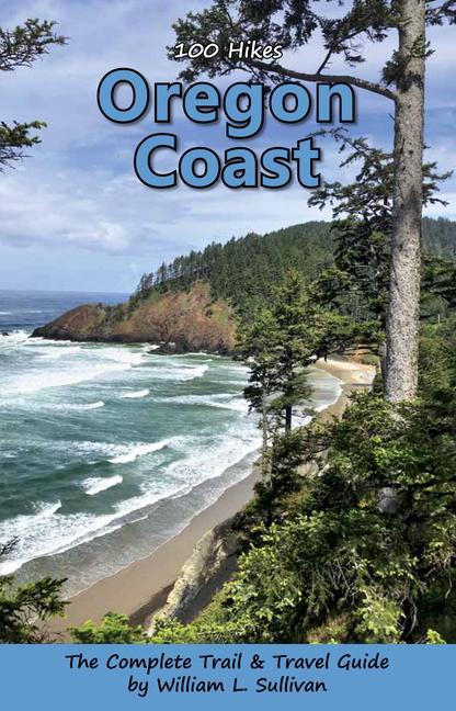 Vorderes Coverbild 100 Hikes: Oregon Coast