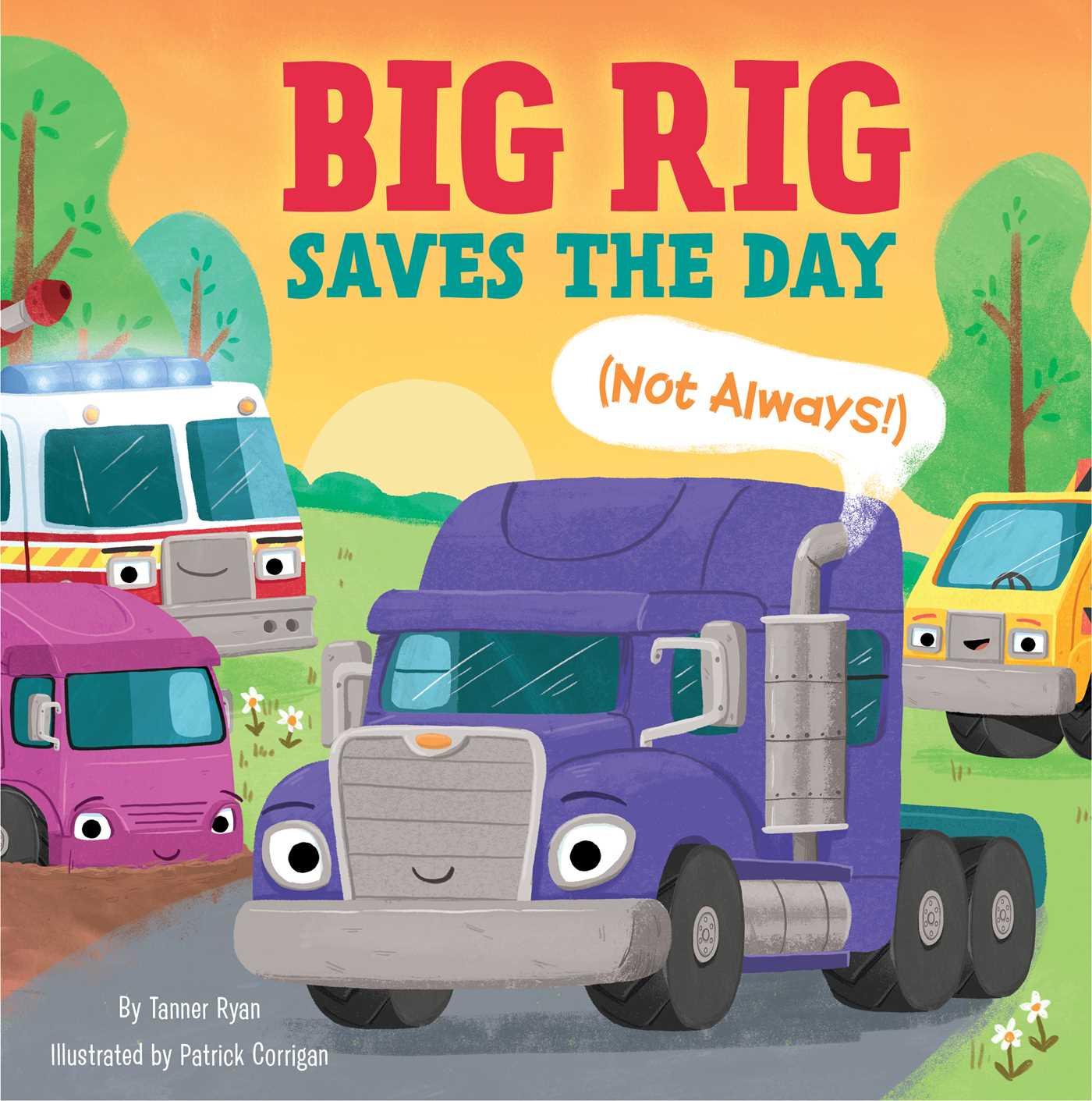 Vorderes Coverbild Big Rig Saves the Day (Not Always!)