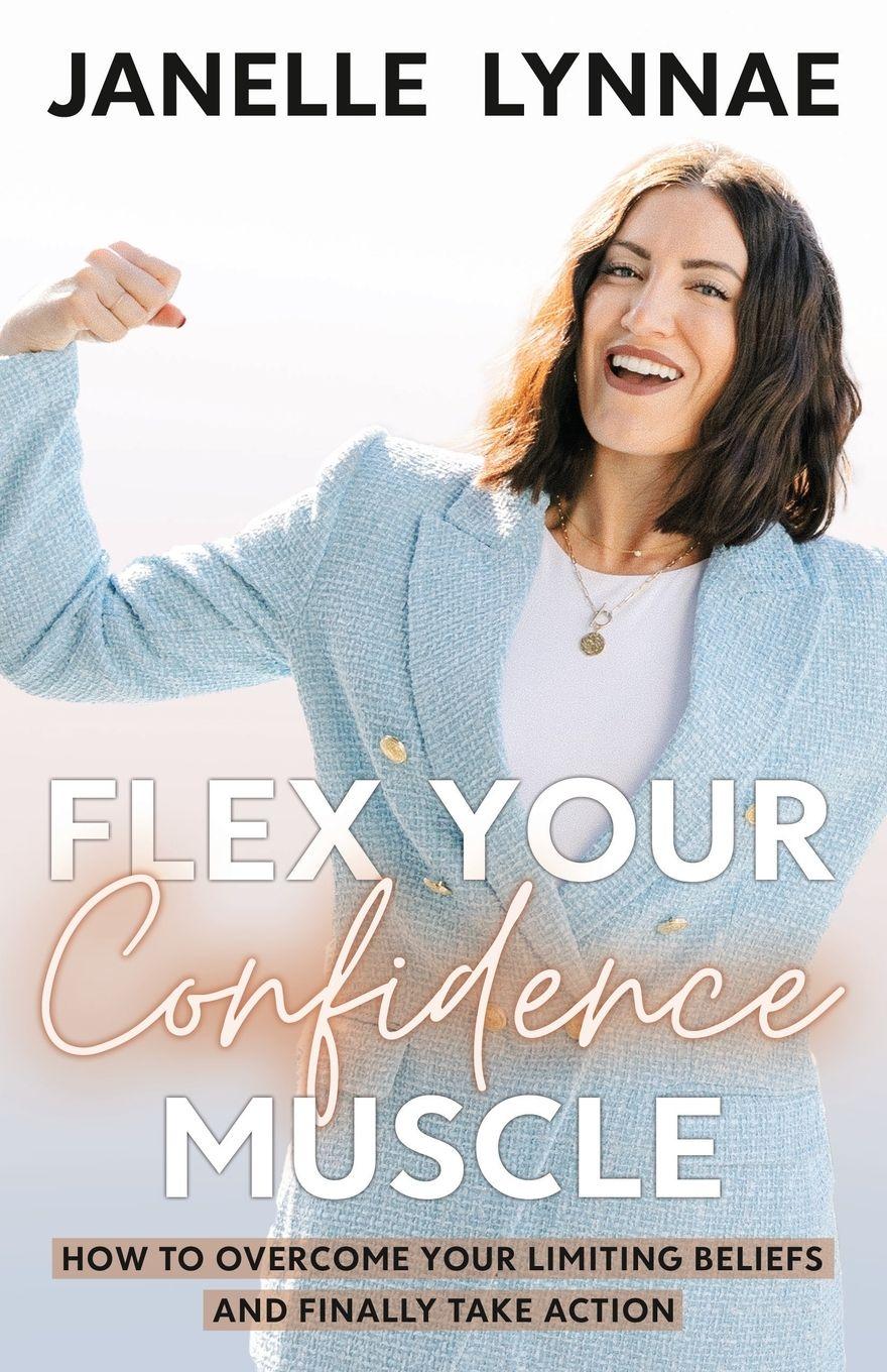 Vorderes Coverbild Flex Your Confidence Muscle