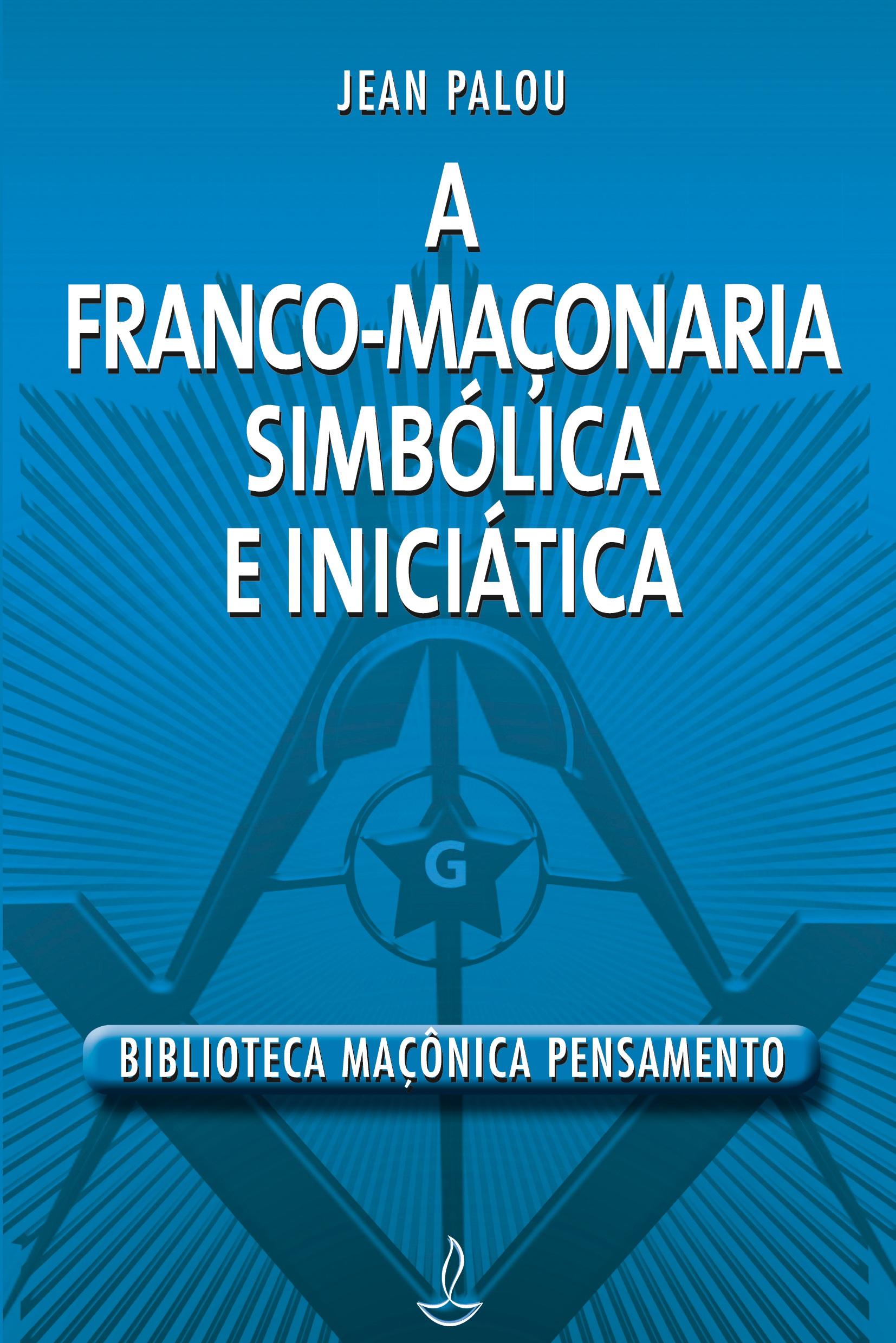 Vorderes Coverbild Franco Maçonaria Simbólica e Iniciatica