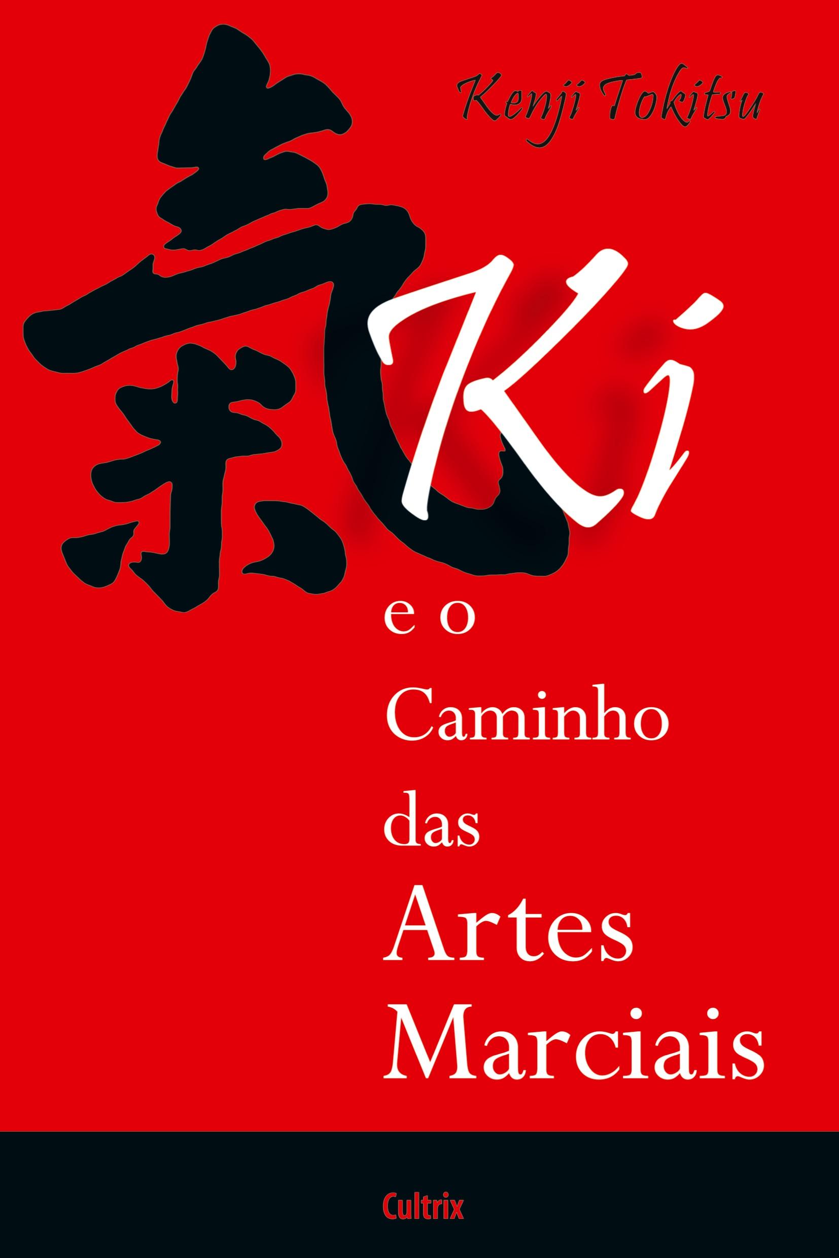 Vorderes Coverbild KI E O Caminho das Artes Marciais