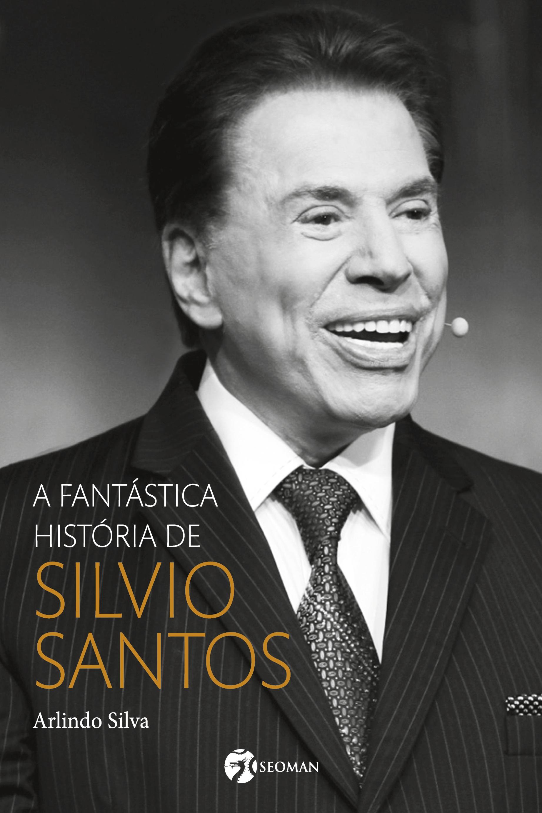 Vorderes Coverbild A fantástica história de Silvio Santos