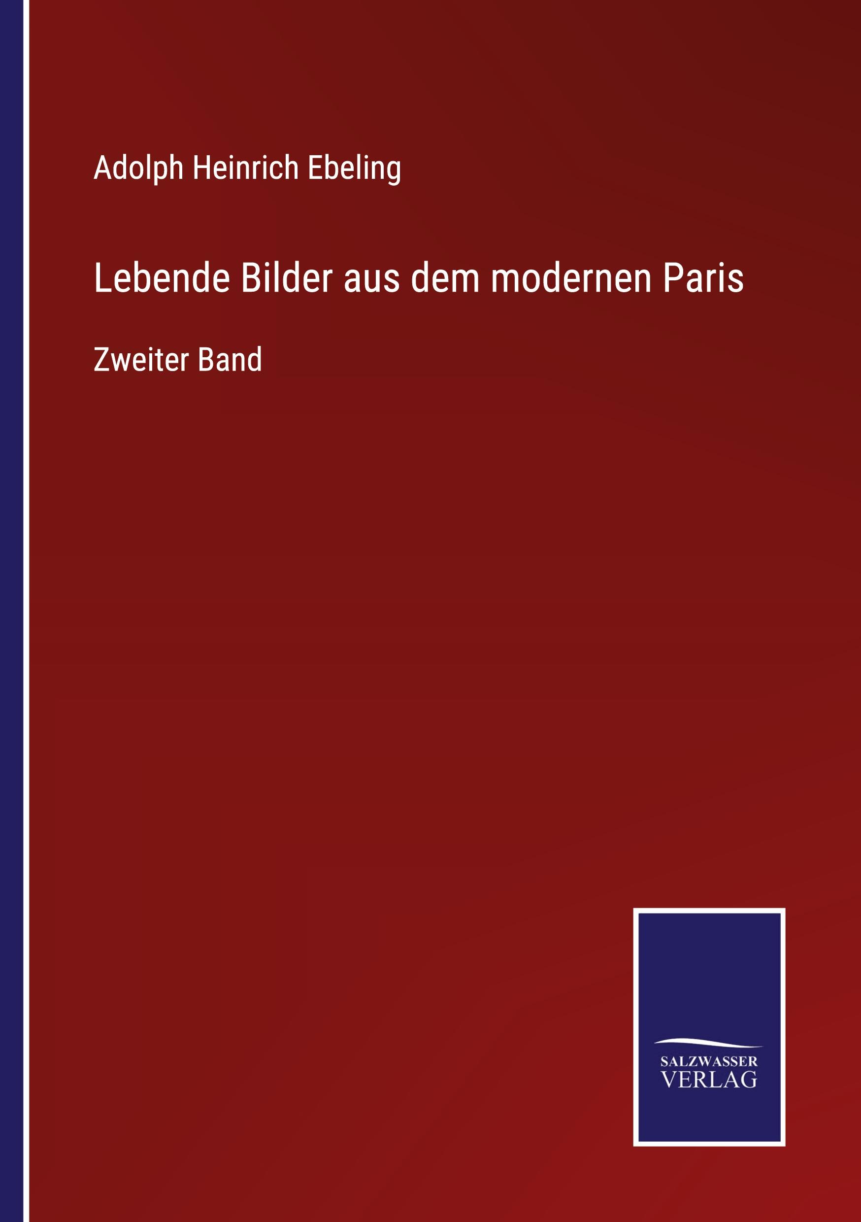 Vorderes Coverbild Lebende Bilder aus dem modernen Paris