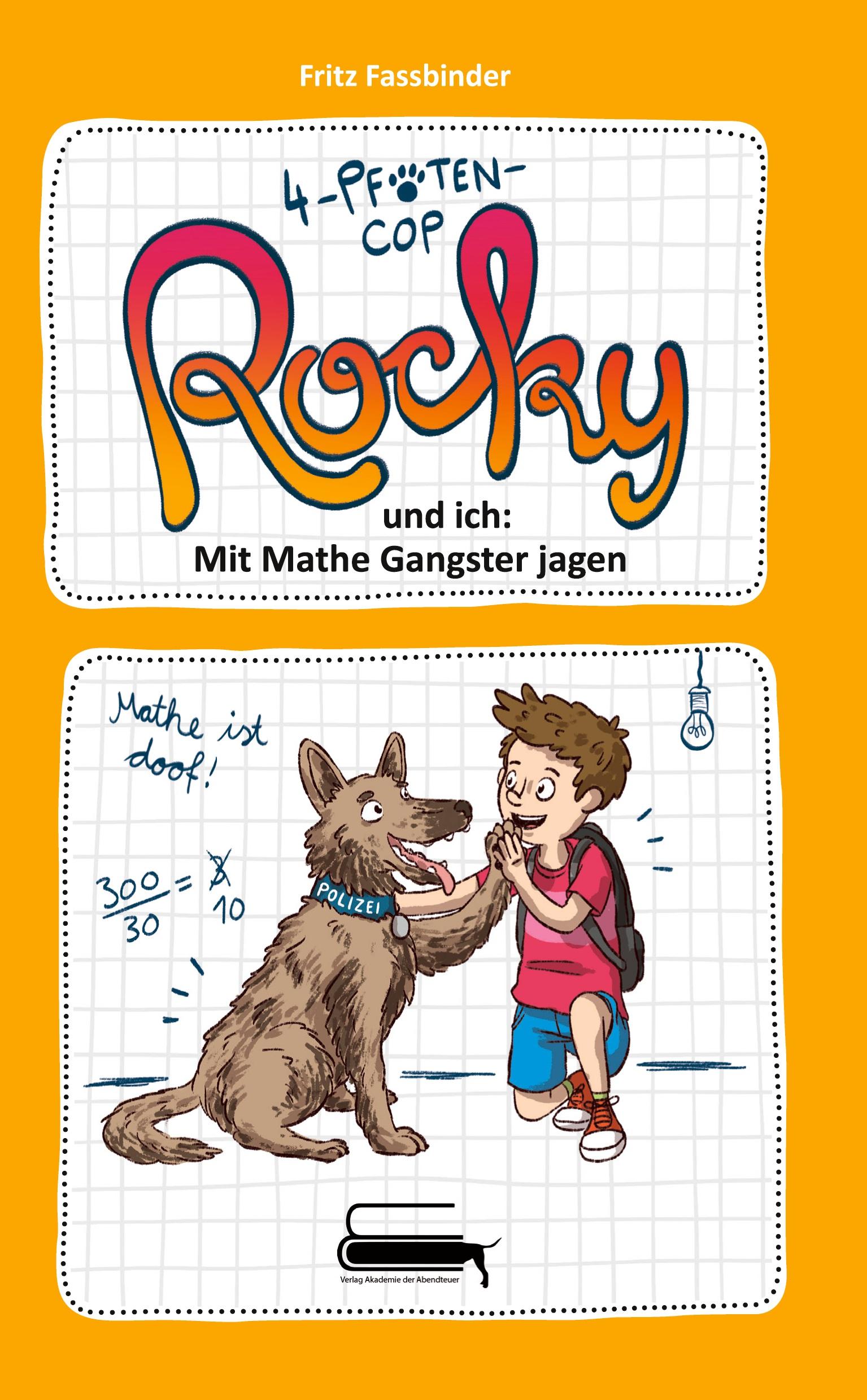 Vorderes Coverbild 4-Pfoten-COP Rocky und ich - Mit Mathe Gangster jagen