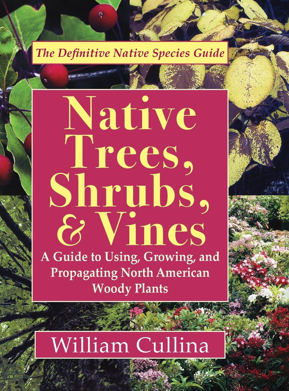 Vorderes Coverbild Native Trees, Shrubs, and Vines