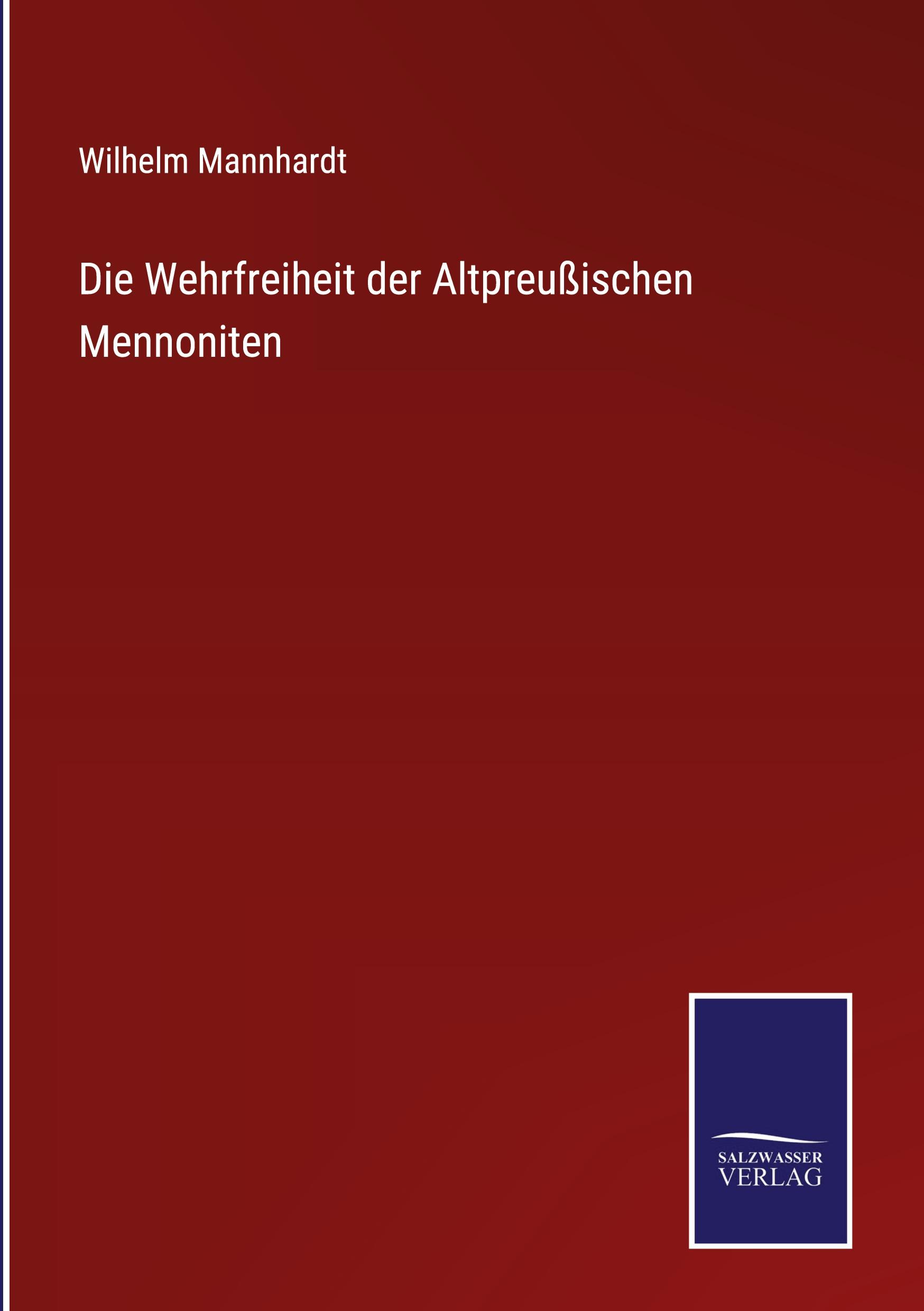 Vorderes Coverbild Die Wehrfreiheit der Altpreußischen Mennoniten