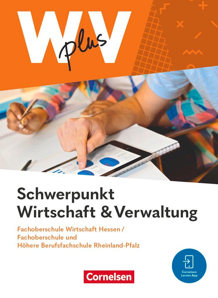 Vorderes Coverbild Wirtschaft für Fachoberschulen und Höhere Berufsfachschulen - W plus V - FOS Hessen / FOS und HBFS Rheinland-Pfalz Neubearbeitung - Pflichtbereich 11/12