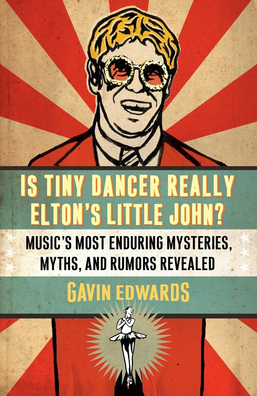 Vorderes Coverbild Is Tiny Dancer Really Elton's Little John?