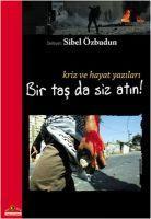Vorderes Coverbild Bir Tas da Siz Atin Kriz ve Hayat Yazilari