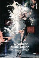 Vorderes Coverbild Ve Sarkilar Ölümü Cagirir