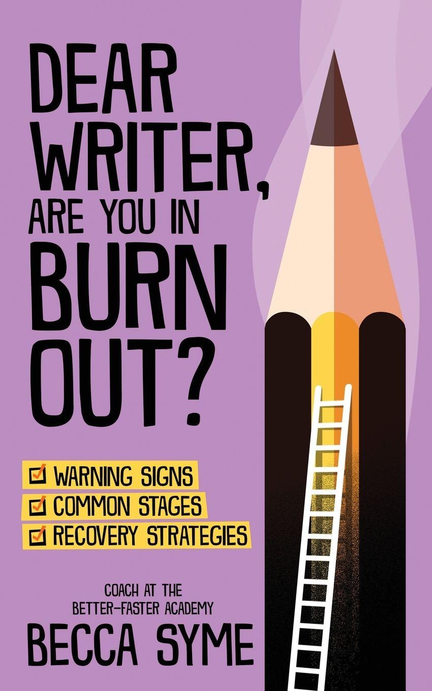 Vorderes Coverbild Dear Writer, Are You In Burnout?