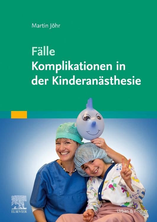 Vorderes Coverbild Fälle Komplikationen in der Kinderanästhesie