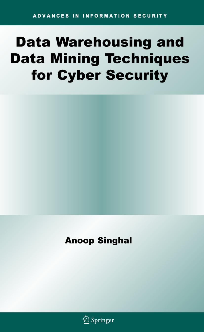 Vorderes Coverbild Data Warehousing and Data Mining Techniques for Cyber Security