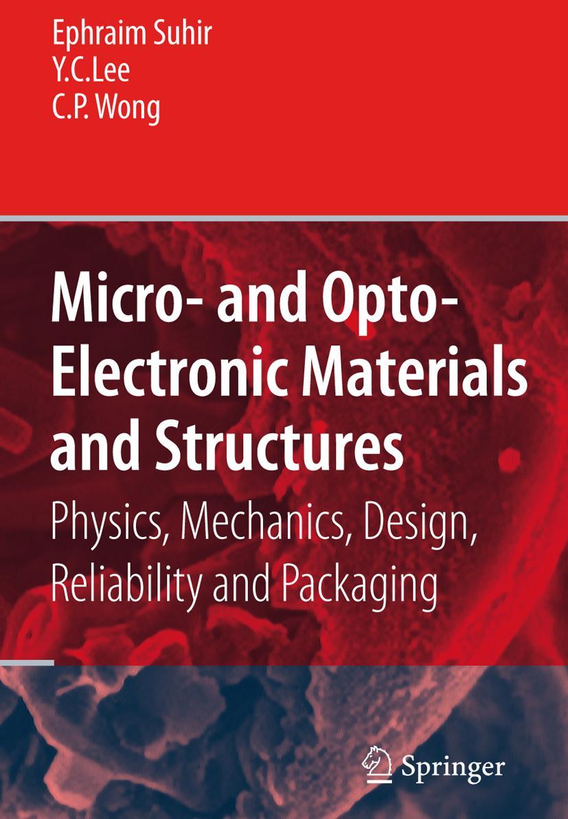 Vorderes Coverbild Micro- and Opto-Electronic Materials and Structures: Physics, Mechanics, Design, Reliability, Packaging