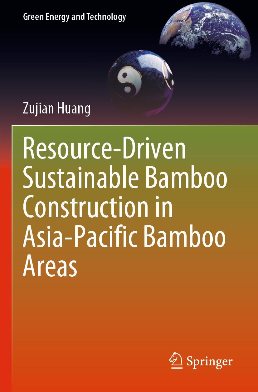 Vorderes Coverbild Resource-Driven Sustainable Bamboo Construction in Asia-Pacific Bamboo Areas