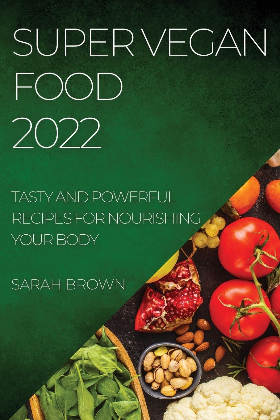 Vorderes Coverbild SUPER VEGAN FOOD 2022