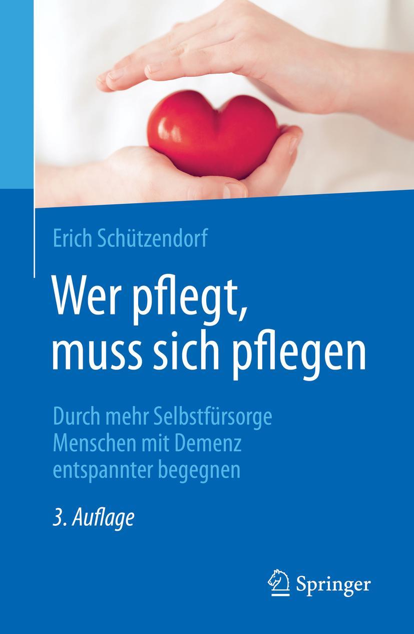 Vorderes Coverbild Wer pflegt, muss sich pflegen