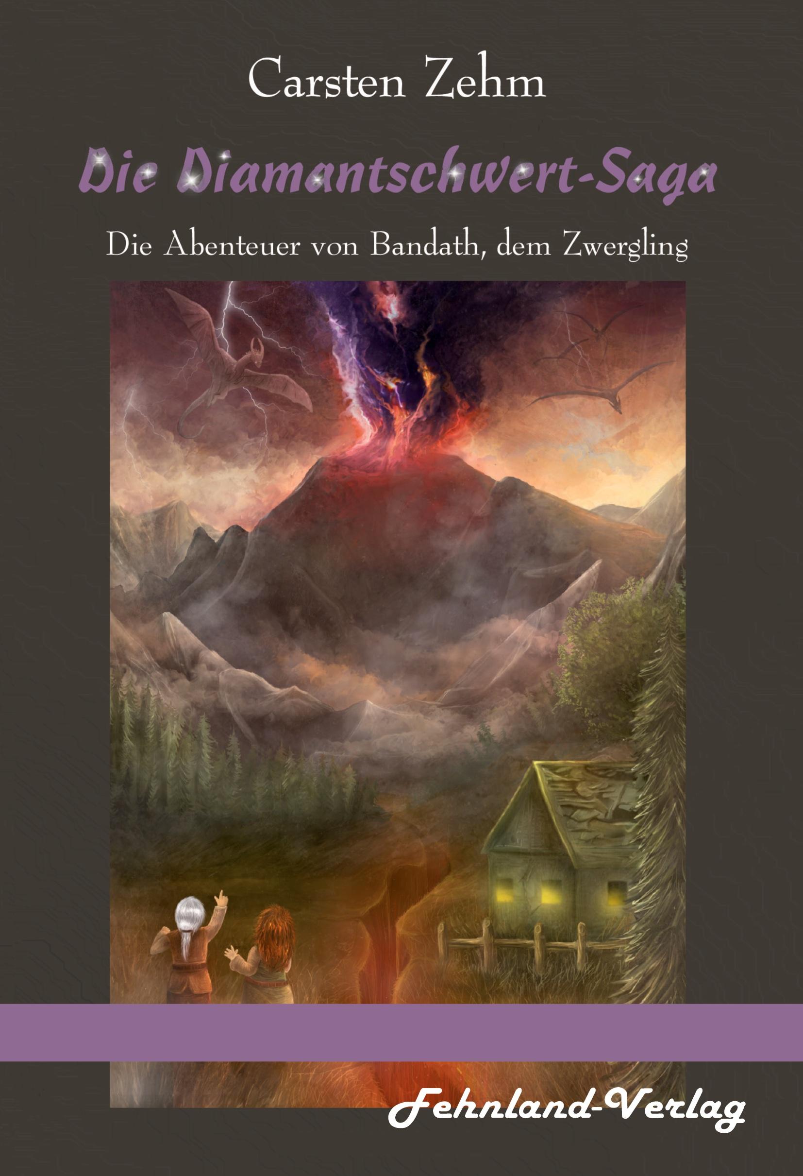 Vorderes Coverbild Die Diamantschwert-Saga. Die Abenteuer von Bandath, dem Zwergling