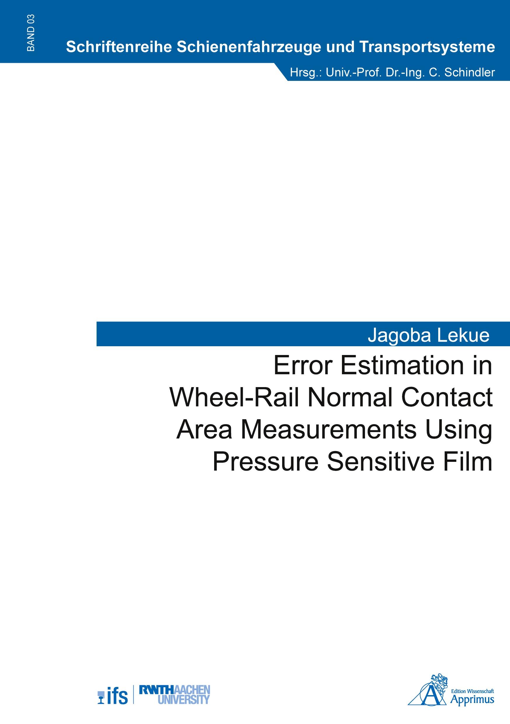 Vorderes Coverbild Error Estimation in Wheel-Rail Normal Contact Area Measurements Using Pressure Sensitive Film