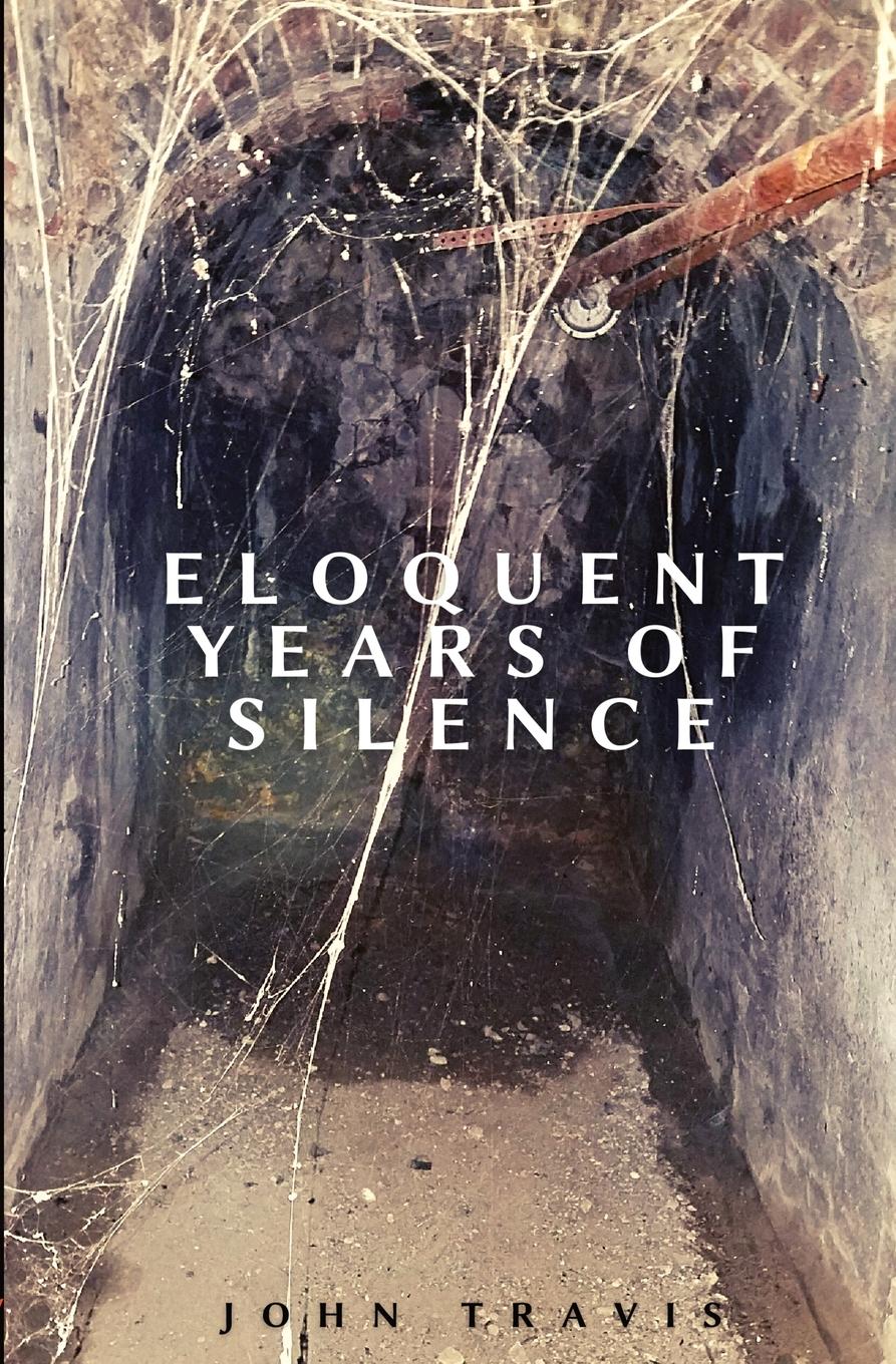 Vorderes Coverbild Eloquent Years of Silence