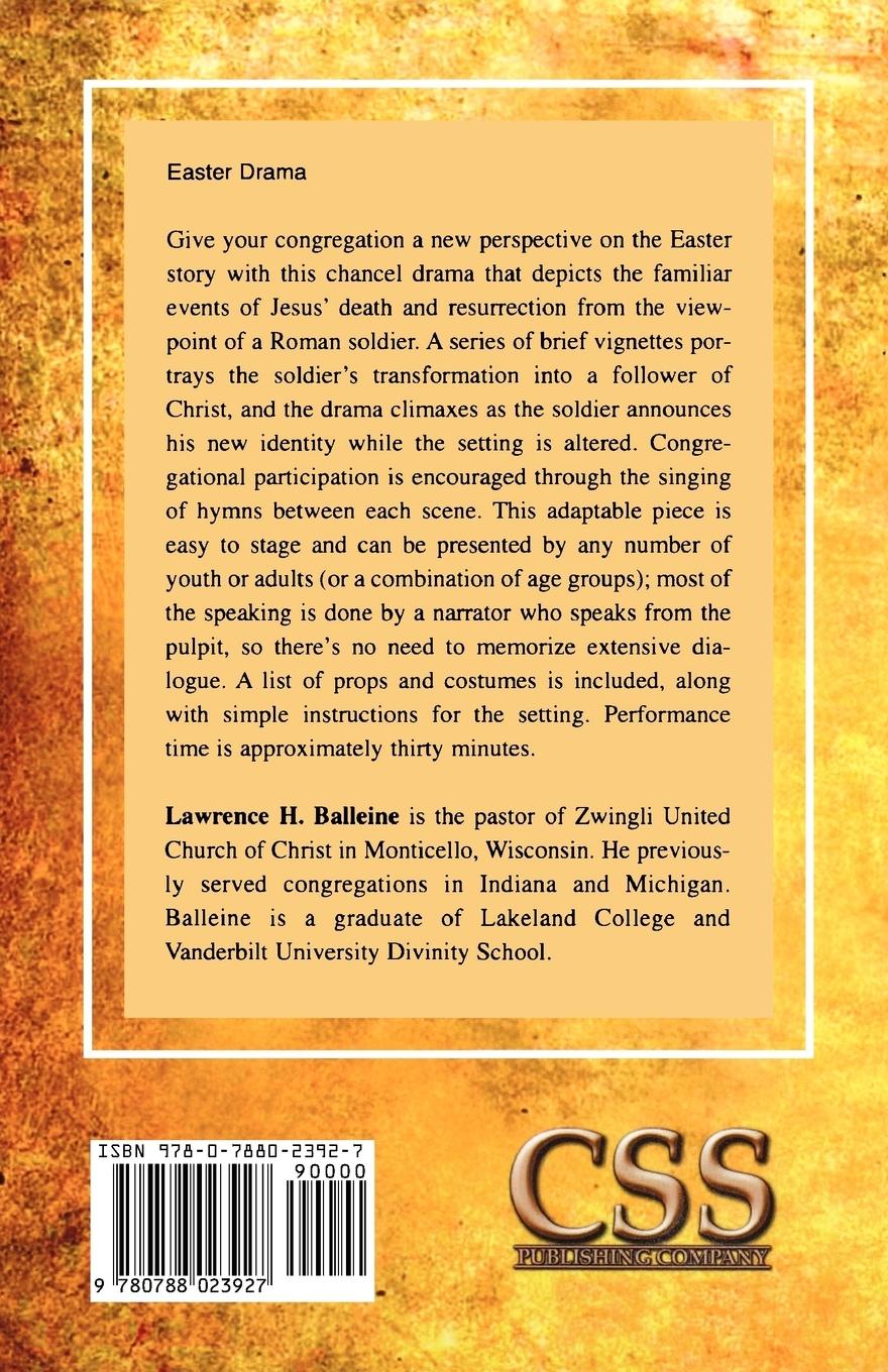 Rückseitencover From a Soldier of Rome to a Soldier for Christ: An Easter Sunrise Drama
