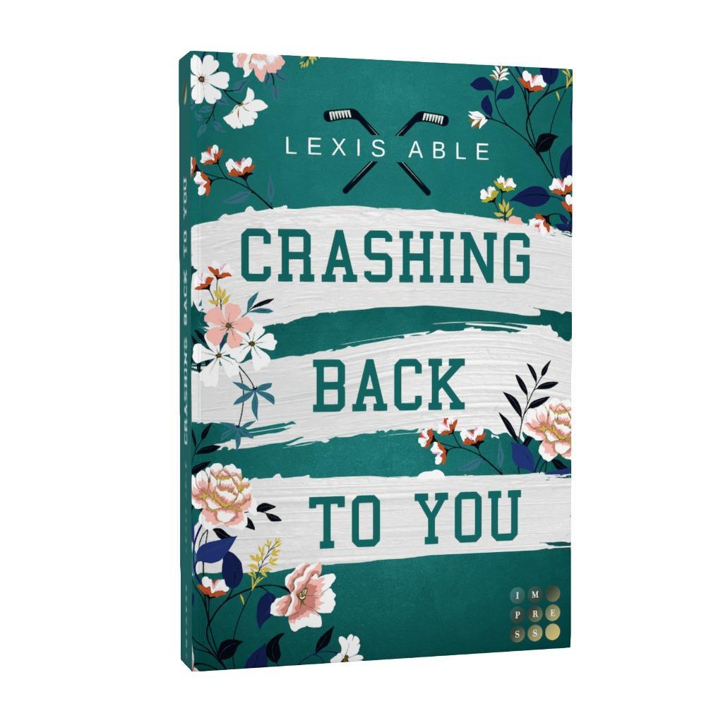 Beispielinhalt (Bild) Crashing Back to You ('Back to You'-Reihe 2)