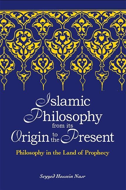 Vorderes Coverbild Islamic Philosophy from Its Origin to the Present