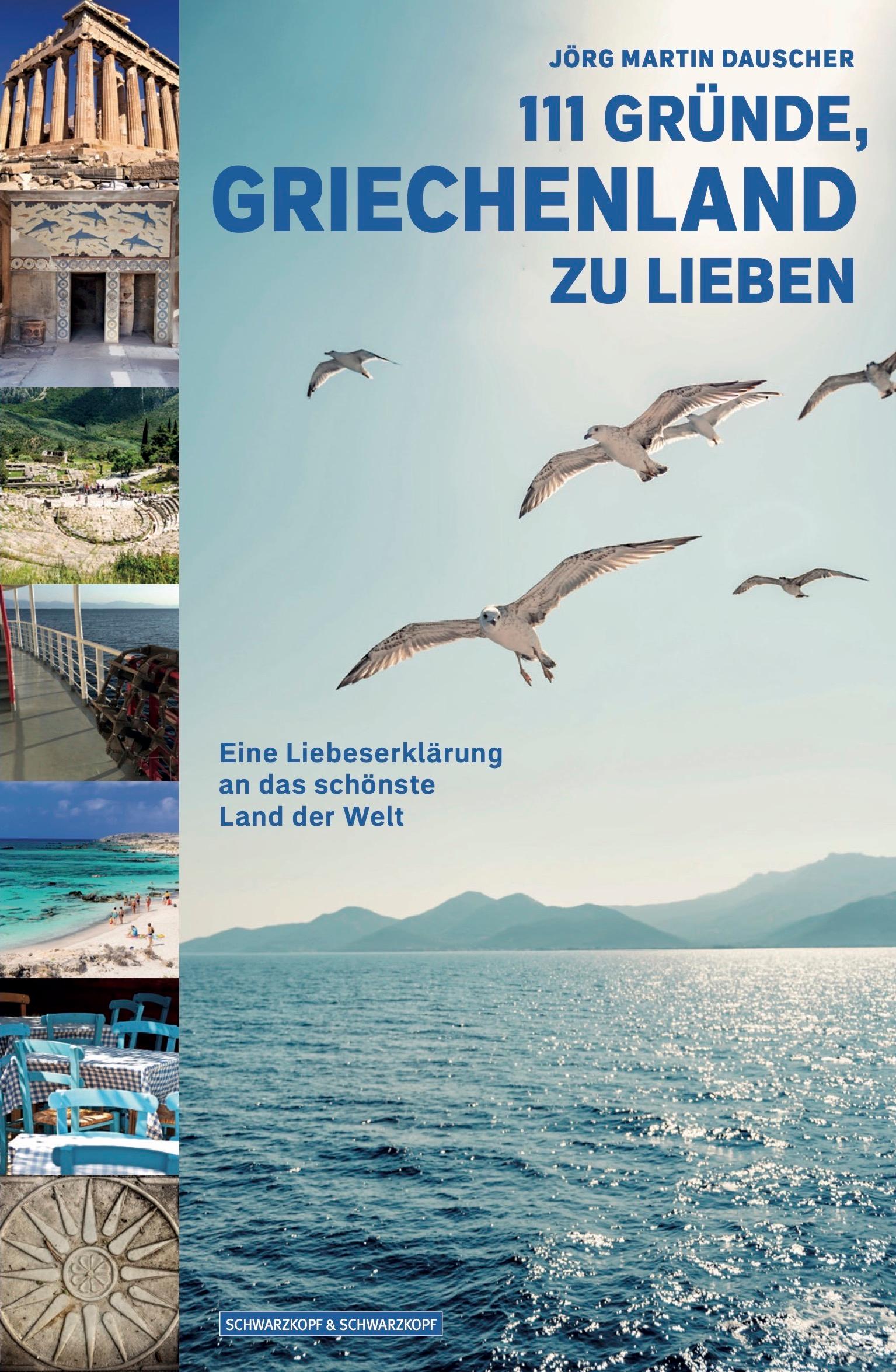 Vorderes Coverbild 111 GRÜNDE, GRIECHENLAND ZU LIEBEN
